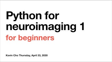 Python tutorial for neuroimaging - python basics (1/4)