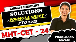 SOLUTIONS  FORMULA SHEET  | PYQ 2023 | CLASS 12 | MHTCET |  CHIMUS CHEMISTRY | PRARTHANA MA'AM