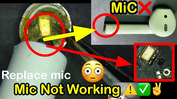 AirPads Mic Not Working repair. AirPods mic replacement