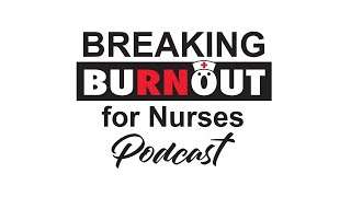How a Travel Advisor Can Reduce Stress & Prevent Nurse Burnout | Shanta Mony on Breaking Burnout