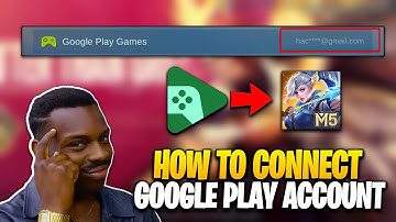 HOW TO CONNECT GOOGLE PLAY ACCOUNT IN MOBILE LEGENDS