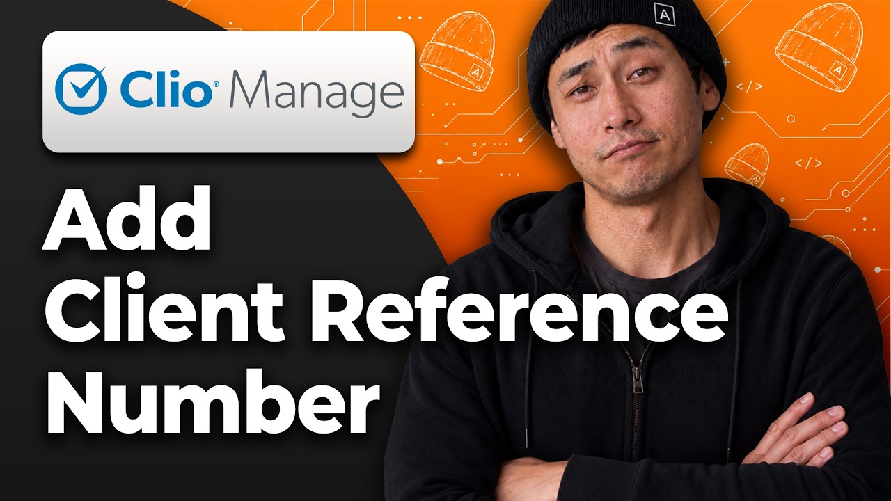 How to Add a Client Reference Number in Clio Manage [2026 Easy Tutorial ...