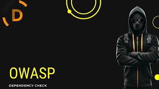 ما هو وكيف يعمل OWASP dependency check