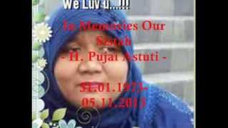 Memorial Our Sister, Arie Puji Astuti - Who died of Lupus