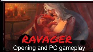 Ravager | Opening and pc Gameplay