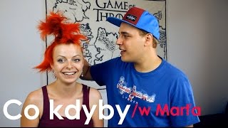 Co kdyby (+ Marťa)