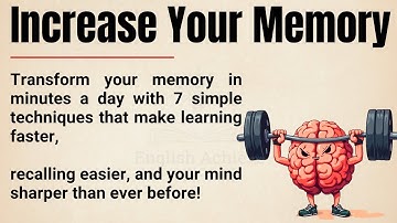 Increase Your Memory Fast: 7 Simple Techniques to Train Your Brain Daily 🔥 | Graded Reader ✅