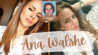Where is Ana Walshe? Is Brian Walshe Involved?