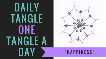 Daily Tangle -   "Happiness"   |How to draw...|
