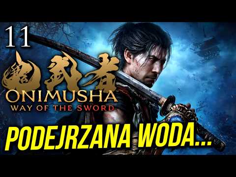 Let's Play Onimusha: Way of the Sword - SOMETHING IS IN THE WATER [#11]