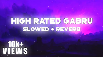 High rated gabru Nawabzaade ( slowed+reverb ) ✨♥️