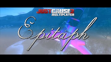 Just Cause 2 Multiplayer Stunt Montage - Epitaph