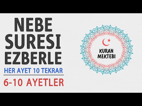 Nebe suresi ezberle her ayet 10 tekrar (6-10 ayetler)