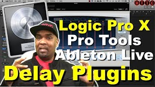 Logic Pro X Delay Plugins | Pro Tools Delay Plugins | Ableton Live 10 Delay Plugins | MTTC