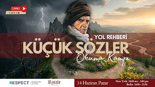 Respect Risale Okulu | Küçük Sözler Kampı