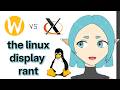 The Linux Display Rant