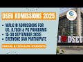 DSEU Walk-In Admissions 2025-26 | UG, PG &amp; B.Tech Programs | Complete Guidelines &amp; Process
