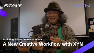 Exploring Spatial Content Potential | XYN Spatial capture solution｜中井 精也(Seiya Nakai)