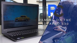 Gaming on the Ideapad 330!