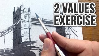Watercolor Exercise - 2 Values! London Bridge