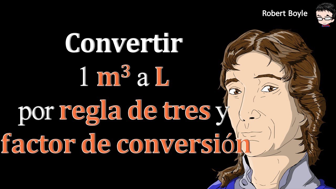 𝐂𝐨𝐧𝐯𝐞𝐫𝐭𝐢𝐫 1 𝐦𝟑 a 𝐋 por 𝐫𝐞𝐠𝐥𝐚 𝐝𝐞 𝐭𝐫𝐞𝐬 y 𝐟𝐚𝐜𝐭𝐨𝐫 𝐝𝐞 𝐜𝐨𝐧𝐯𝐞𝐫𝐬𝐢ó𝐧 - YouTube