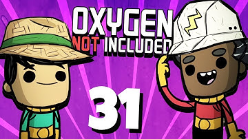 Cooling the Greenhouse! - Ep. 31 - ONI Occupational Upgrade! - Oxygen Not Included Gameplay