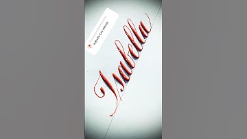 Copperplate calligraphy, tutorial: how I write your name #isabella