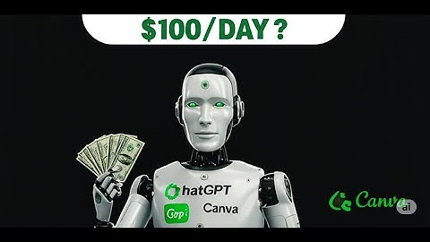 $100/Day with ChatGPT and Canva