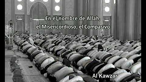 108 AL KAUECER Spanish سورة الكوثر Sûrat La abundancia