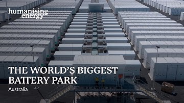 The world’s biggest battery park - Humanising Energy