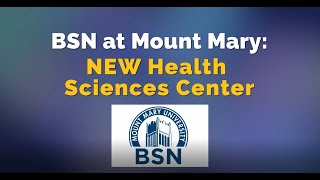 BSN at Mount Mary: New Health Sciences Center