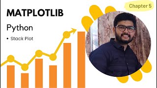 Matplotlib | Stackplot | Chapter 5 #beginnerstutorial #matplotlib #datavisualization #dataanalysis