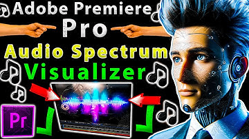 Adobe Premiere Pro Audio Spectrum Visualizer (2025 Tutorial)
