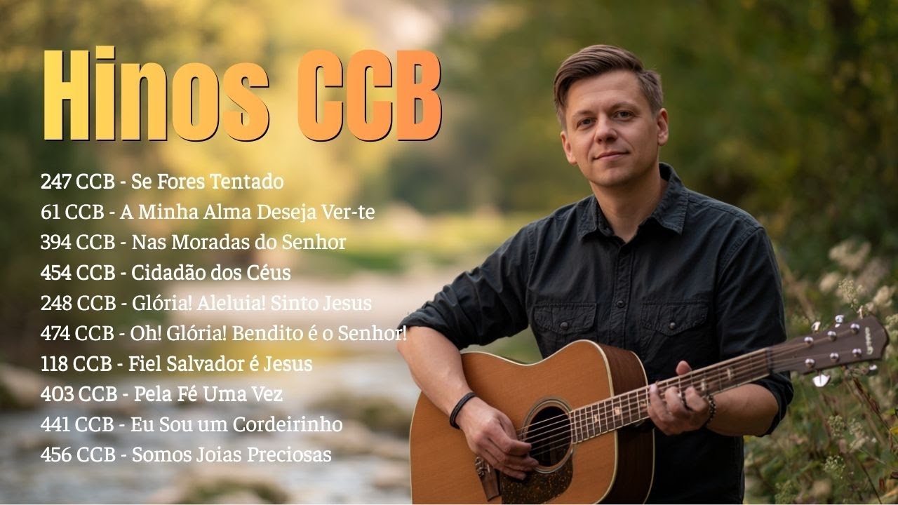 Hinos CCB Atuais | Canções Sagradas para Oração Profunda e Comunhão com Deus