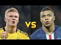 Kylian mbappe vs erling haaland  qui est le meilleur des deux 