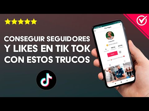 Cómo Conseguir Seguidores y Likes Reales en Tik Tok sin Verificación con Estos Trucos