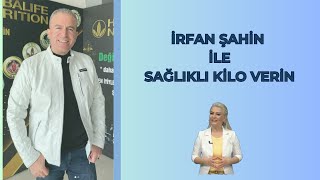 FİT YAŞAM KOÇU İRFAN ŞAHİN İLE SAĞLIKLI KİLO VERME YÖNTEMLERİ