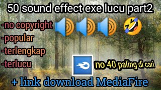 parttt2 ! 50 sound effect exe lucu no copyright dan terlengkap untuk effect video YouTube