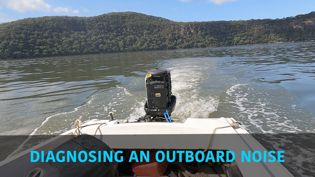 Boat Engine Sound Diagnosing an outboard noise - YouTube