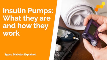 Insulin Pumps | What They Are and How They Work