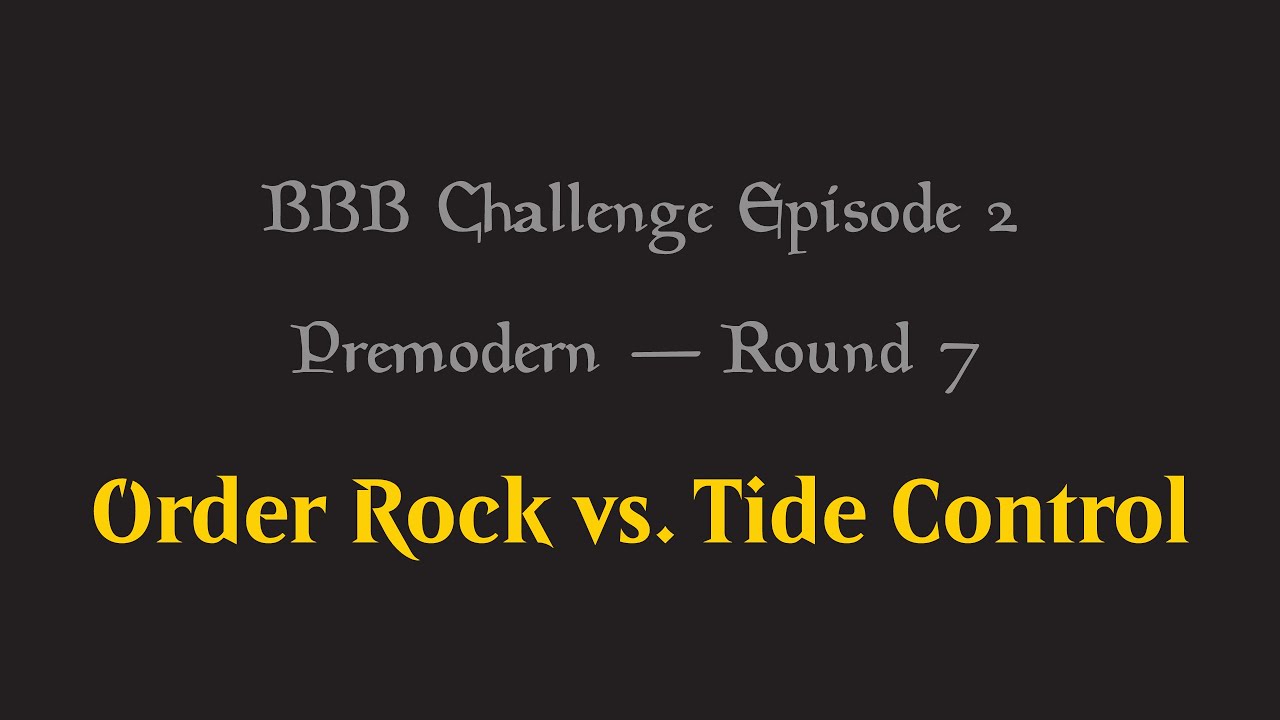 BBB Ep. 2 | Premodern | Order Rock vs. Tide Control (Filip Pawłowski vs. Mirosław Łuszczyński)