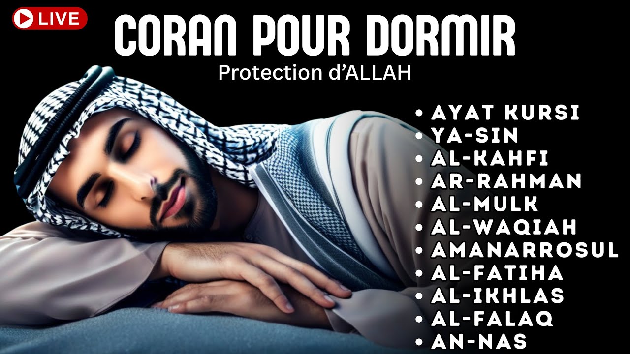 Coran pour Dormir - Doua Islamique du Soir & Protection d’Allah - DIMANCHE