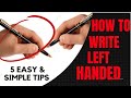 5 Easy and Simple Tips to Writing with Left Hand | Non-dominant Hand