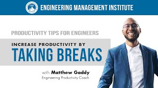 The Importance of Taking Breaks to Increase Productivity