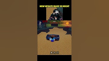 New Update Maze 99 Night at the Forest 😱💀
