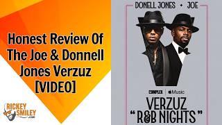 Honest Review Of The Joe & Donnell Jones Verzuz