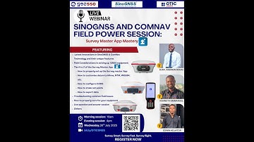 Webinar Recording: SinoGNSS & ComNav Field Power Session – Survey Master App Mastery