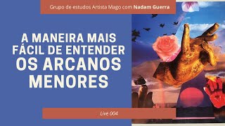 A maneira mais fácil de entender os arcanos menores