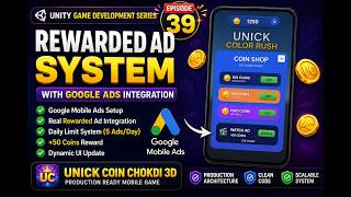(Ep. 39) Real Rewarded Ads in Unity | Google Mobile Ads + Coin Rewards
