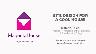 Marcela Oliva - Site Design for a Cool House